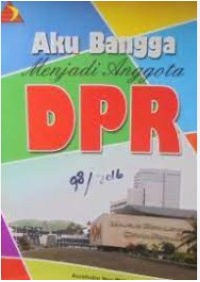 Image of Aku Bangga Menjadi Anggota DPR
