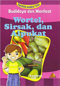 Image of Budidaya dan Manfaat Wortel, Sirsak, dan Alpukat