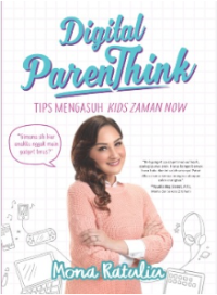 Image of Digital Parenting Tips Mengasuh Kids Zaman Now