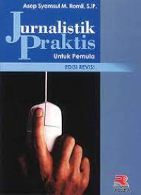 Image of Jurnalistik Praktis Untuk Pemula