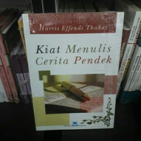 Image of Kiat Menulis Cerita Pendek