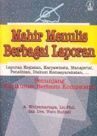 Image of Mahir Menulis Berbagai Laporan