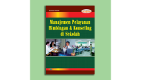 Image of Manajemen Pelayanan Bimbingan dan Konseling di Sekolah