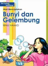 Image of Mari Menciptakan Bunyi Dan Gelembung