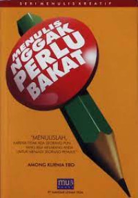 Image of Menulis Nggak Perlu Bakat