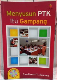 Image of Menyusun PTK itu Gampang